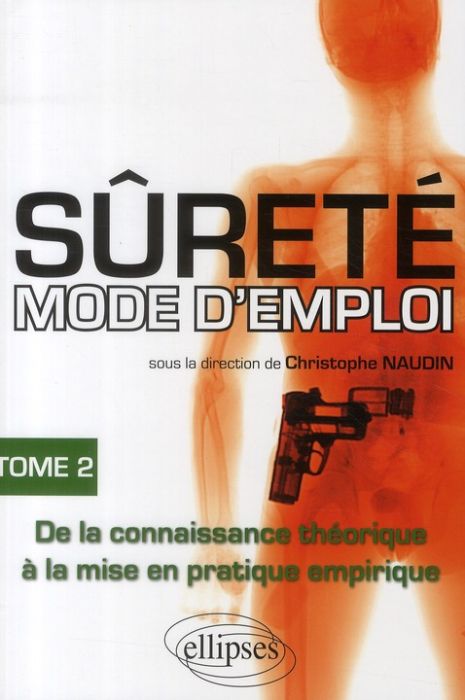 Emprunter Sûreté mode d'emploi. Tome 2 livre