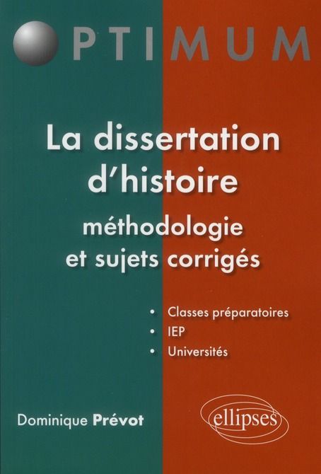 Emprunter La dissertation d'histoire. Méthodologie et sujets corrigés livre