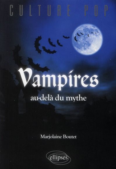 Emprunter Vampires au-delà du mythe livre