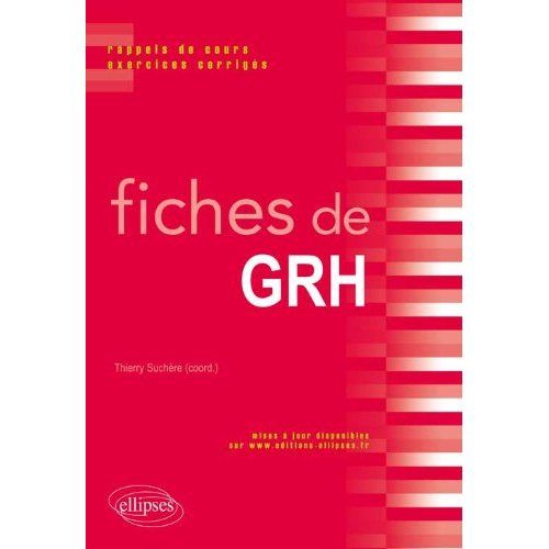 Emprunter Fiches de Gestion des Ressources Humaines. Fiches de cours et cas pratiques corrigés livre