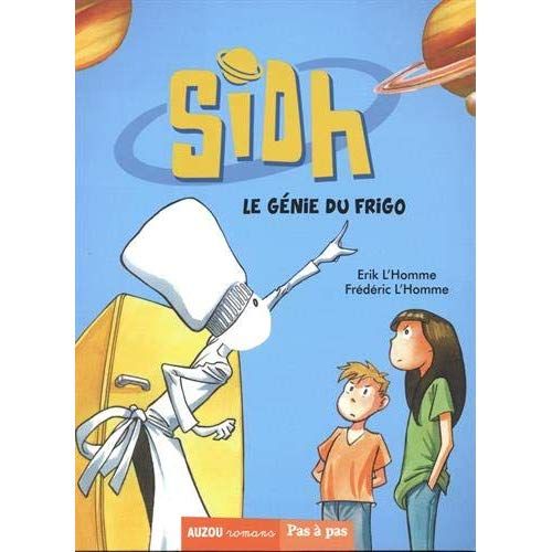 Emprunter Sidh Tome 1 : Le génie du frigo livre