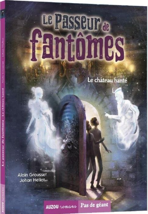 Emprunter Le passeur de fantômes Tome 3 : Le château hanté livre