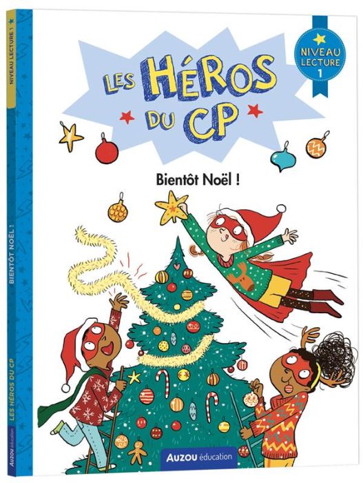 Emprunter Les héros du CP : Bientôt Noël ! Niveau lecture 1 livre