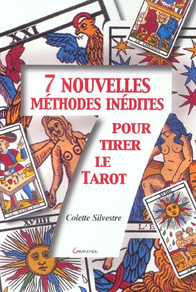 Emprunter 7 nouvelles méthodes inédites pour tirer le tarot livre