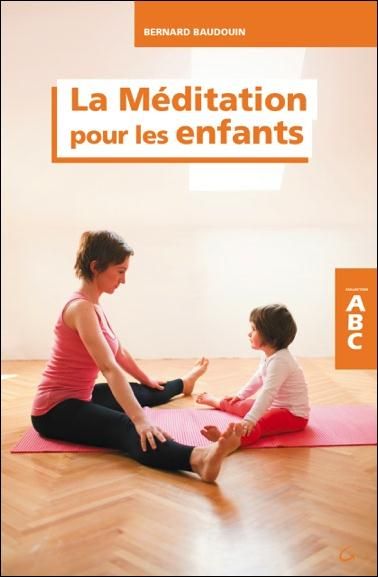 Emprunter La méditation pour les enfants livre