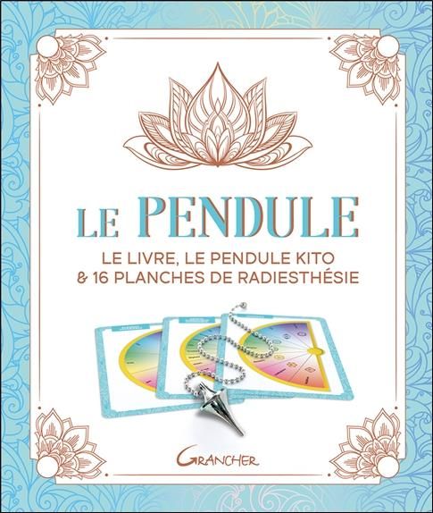 Emprunter Le pendule. Avec un pendule Kito & 16 planches de radiesthésie livre