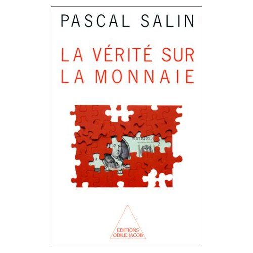 Emprunter La vérité sur la monnaie livre