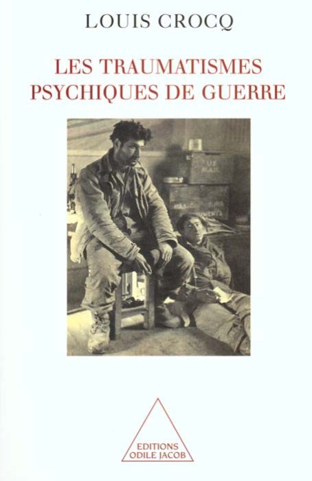 Emprunter Les traumatismes psychiques de guerre livre