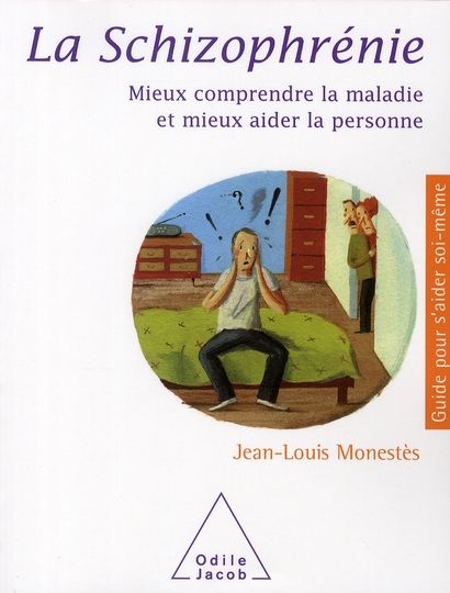 Emprunter La schizophrénie. Mieux comprendre la maladie et mieux aider la personne livre