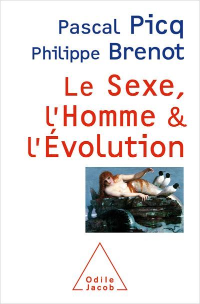 Emprunter Le sexe, l'homme et l'évolution livre