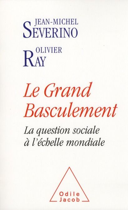 Emprunter Le grand basculement. La question sociale à l'échelle mondiale livre