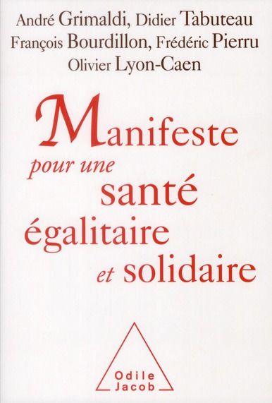 Emprunter Manifeste pour une santé égalitaire et solidaire livre