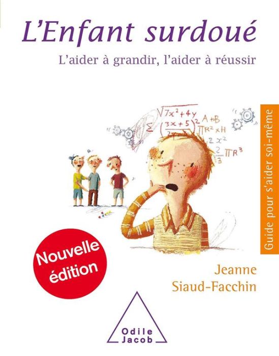 Emprunter L'enfant surdoué. L'aider à grandir, l'aider à réussir livre