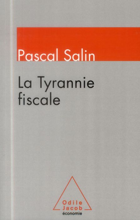 Emprunter La Tyrannie fiscale livre