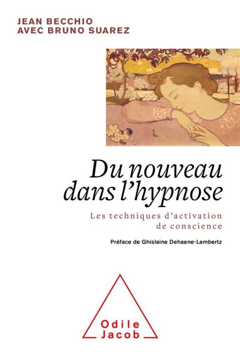 Emprunter Du nouveau dans l'hypnose. Les techniques d'activation de conscience livre