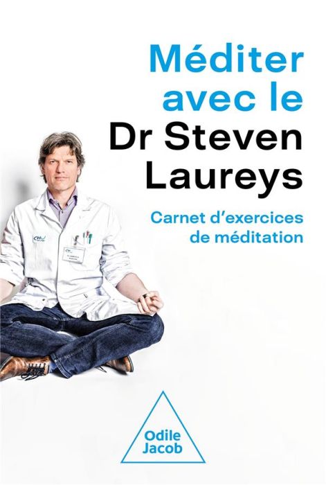 Emprunter Méditer avec le Dr Steven Laureys. Carnet d'exercices de méditation livre