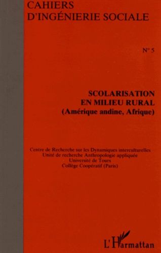 Emprunter Cahiers d'ingénierie sociale N° 5 : Scolarisation en milieu rural. Amérique andine, Afrique livre