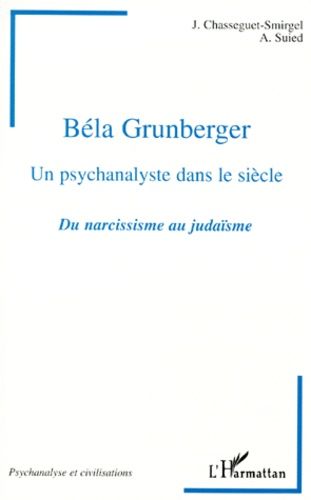 Emprunter HOMMAGE A BELA GRUNBERGER, UN PSYCHANALYSTE DANS LE SIECLE. Du narcissisme au judaïsme livre