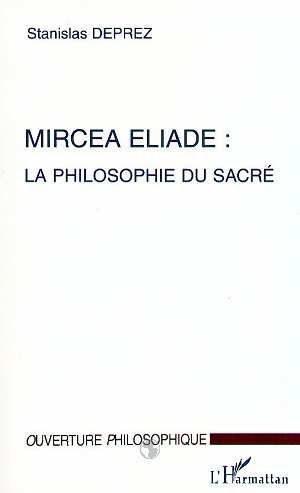 Emprunter Mircea Eliade. La philosophie du sacré livre