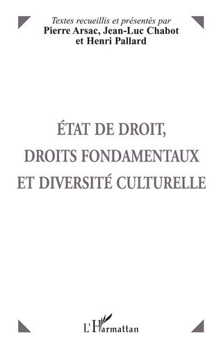 Emprunter État de droit, droits fondamentaux et diversité culturelle. [actes du colloque, 3 et 4 décembre 1997 livre