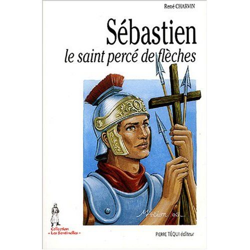 Emprunter Sébastien le saint percé de flèches livre