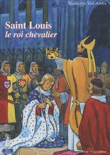 Emprunter Saint Louis, le roi chevalier livre