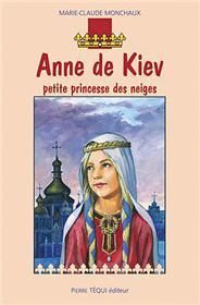 Emprunter Anne de Kiev. La petite princesse des neiges livre