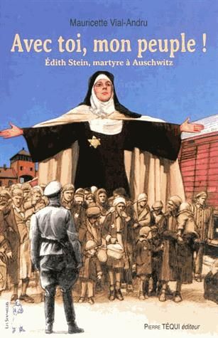 Emprunter Avec toi mon peuple ! Edith Stein, martyre à Auschwitz livre