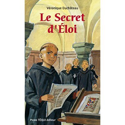 Emprunter Le secret d'Eloi livre