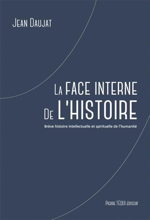 Emprunter La face interne de l'histoire livre