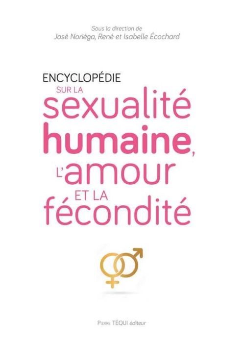 Emprunter Encyclopédie sur la sexualité humaine, l'amour et la fécondité livre