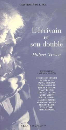 Emprunter L'écrivain et son double. Hubert Nyssen livre