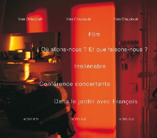 Emprunter Yves Chaudouët. Coffret 5 volumes : Dans le jardin avec François %3B Conférence concertante %3B Inaliéna livre