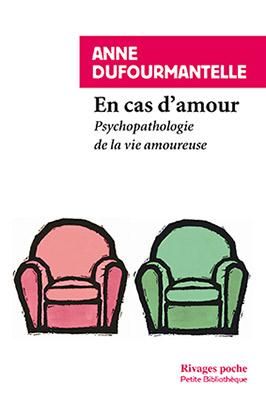 Emprunter En cas d'amour. Psychopathologie de la vie amoureuse livre