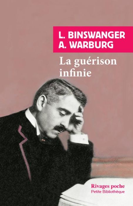 Emprunter La guérison infinie. Histoire clinique d'Aby Warburg livre