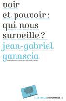 Emprunter Voir et pouvoir : qui nous surveille ? livre