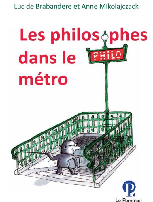 Emprunter Les philosophes dans le métro livre