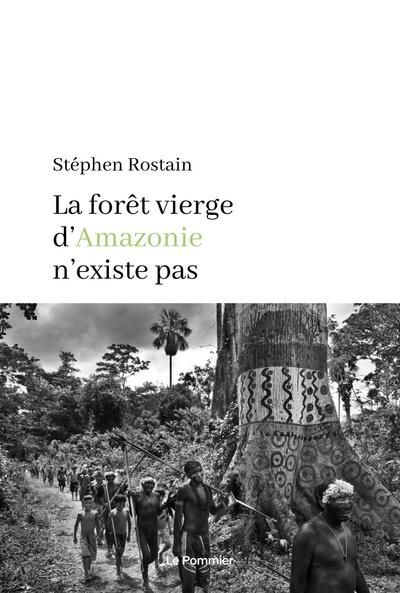 Emprunter La forêt vierge d'Amazonie n'existe pas livre