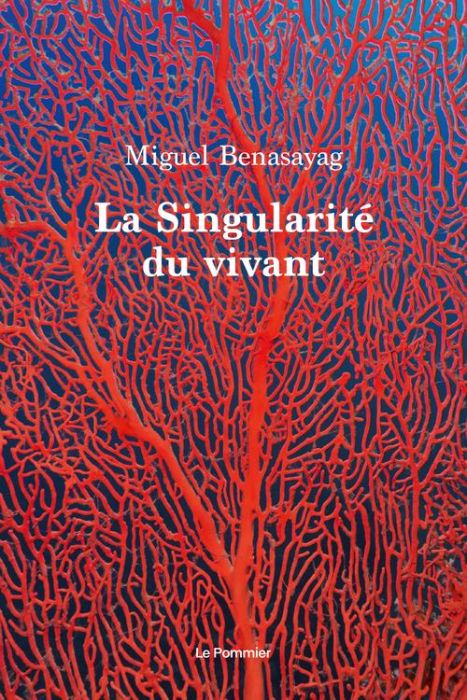 Emprunter La Singularité du vivant livre