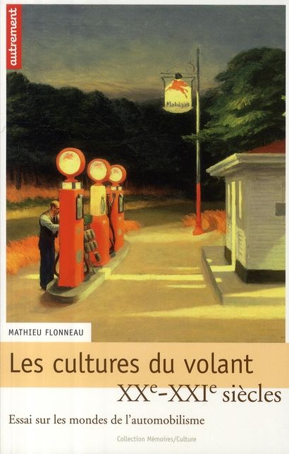 Emprunter Les cultures du volant. Essai sur les mondes de l'automobilisme XXe-XXIe siècles livre