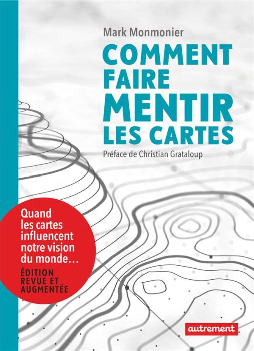 Emprunter Comment faire mentir les cartes. Edition revue et augmentée livre