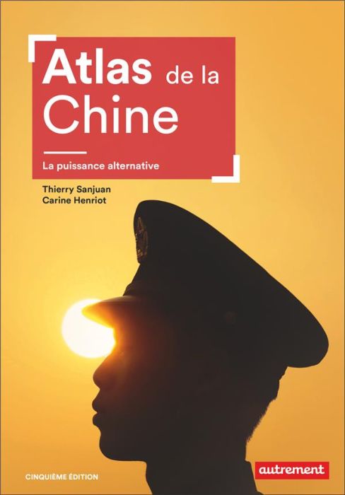 Emprunter Atlas de la Chine. La puissance alternative livre