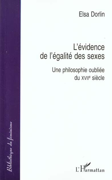 Emprunter L'évidence de l'égalité des sexes. Une philosophie oubliée du XVIIème siècle livre