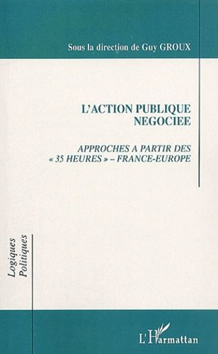 Emprunter L'action publique négociée. Approches à partir des 