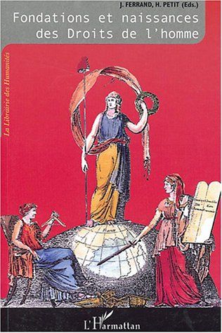 Emprunter L'Odyssée des Droits de l'homme Tome 1 : Fondations et naissances des Droits de l'homme livre