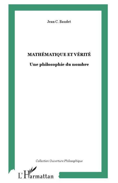 Emprunter Mathématique et vérité. Une philosophie du nombre livre