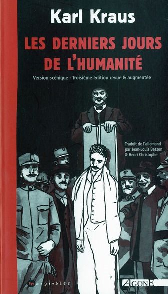 Emprunter Les derniers jours de l'humanité. 3e édition revue et augmentée livre