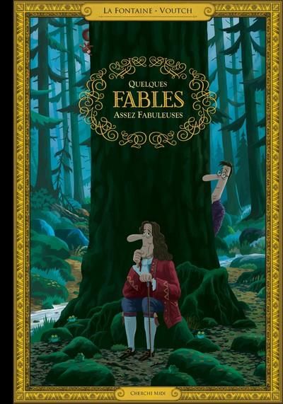 Emprunter Quelques fables assez fabuleuses livre