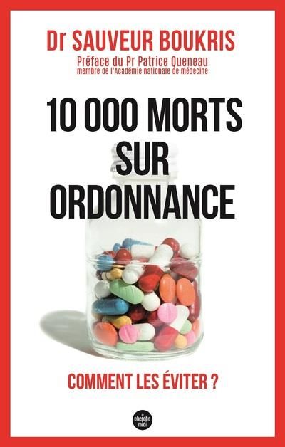 Emprunter 10 000 morts sur ordonnance. Comment les éviter ? livre