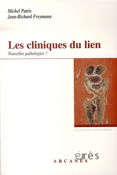 Emprunter Les cliniques du lien. Nouvelles pathologies ? livre